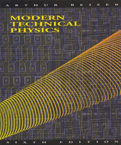Beispielbild fr Modern Technical Physics zum Verkauf von Better World Books