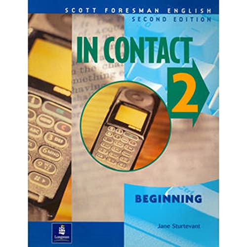 In Contact, Book 2: Beginning, Second Edition (Scott Foresman English  Student Book) - Sturtevant, Jane: 9780201579819 - AbeBooks