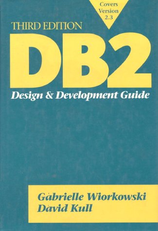 9780201580495: DB2: Design and Development Guide/Covers Version 2.3