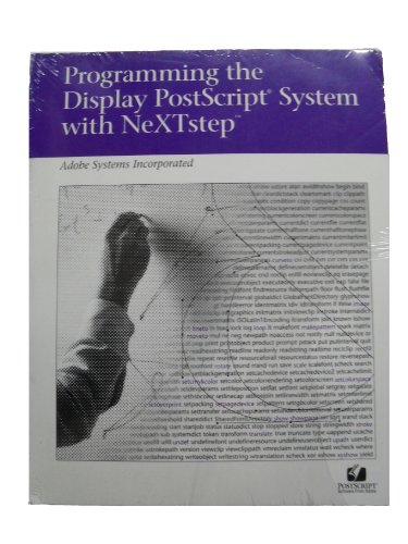 Stock image for Programming the Display PostScript System with Next Step for sale by Better World Books: West