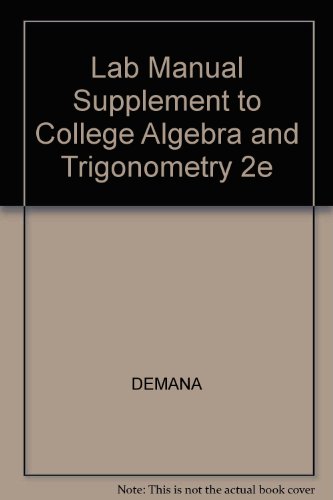 Beispielbild fr Graphing Calculator and Computer Lab Manual Supplement to Accompany Graphing Calculator and Computer Graphing Laboratory Manual zum Verkauf von Better World Books