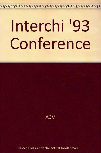 Immagine dell'editore per Human Factors in Computing Systems: INTERCHI '93 Conference Proceedings: Bridges Between Worlds venduto da Phatpocket Limited