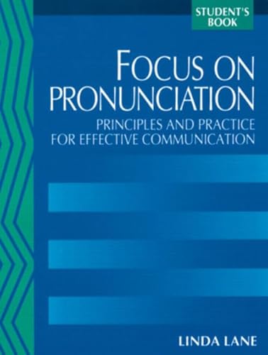 Imagen de archivo de Focus on Pronunciation: Principles and Practice for Effective Communication (Student's Book) a la venta por ZBK Books