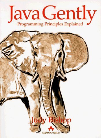 Beispielbild fr Java Gently: Programming Principles Explained (International Computer Science Series) zum Verkauf von WorldofBooks