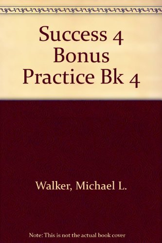 Stock image for Success: Communicating in English, Level 4 (Bk4) [Dec 01, 1994] Walker, James for sale by Sperry Books