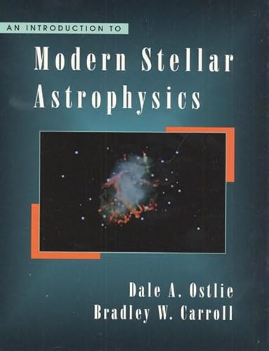 9780201598803: An Introduction to Modern Stellar Astrophysics