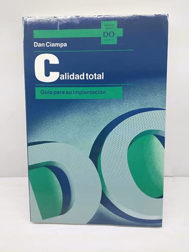 Calidad Total (Spanish Edition) (9780201601183) by [???]