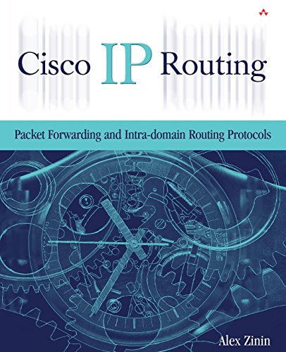 9780201604733: Cisco IP Routing: Packet Forwarding and Intra-domain Routing Protocols: Packet Forwarding and Intra-domain Routing Protocols