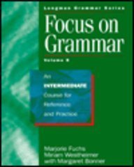 Beispielbild fr Focus on Grammar: An Intermediate Course for Reference and Practice (Student Book B) zum Verkauf von Mispah books