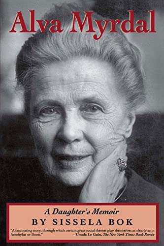 9780201608151: Alva Myrdal: A Daughter's Memoir (Radcliffe Biography)