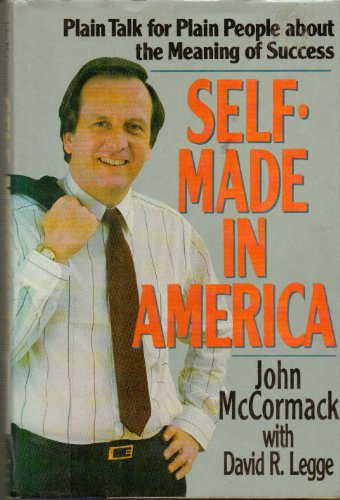 9780201608304: Self-made in America by John McCormack (1990-08-01)