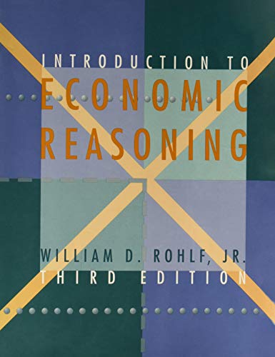 9780201609943: An Introduction to Economic Reasoning