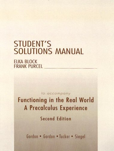 Beispielbild fr Student Solutions Manual for Functioning in the Real World : A Precalculus Experience zum Verkauf von Better World Books