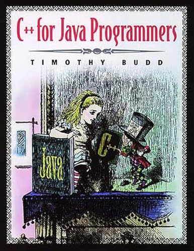 9780201612462: C++ For Java Programmers