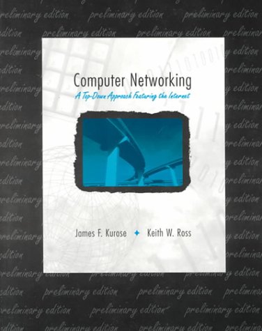 Immagine dell'editore per Computer Networking : A Top-down Approach Featuring the Internet venduto da Better World Books
