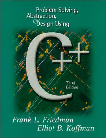 Stock image for Problem Solving, Abstraction and Design Using C++ for sale by Better World Books