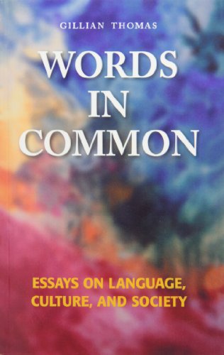 Stock image for Words in Common - Essays on language, Culture and Society for sale by RareNonFiction, IOBA