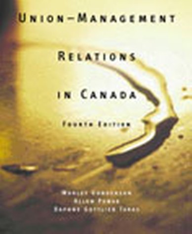 Stock image for Union-Management Relations in Canada (4th Edition) for sale by SecondSale