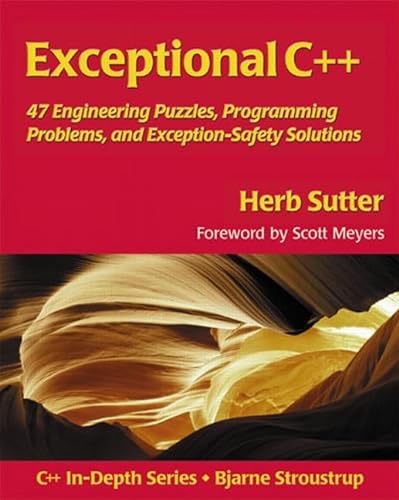 Stock image for Exceptional C++: 47 Engineering Puzzles, Programming Problems, and Solutions for sale by Open Books