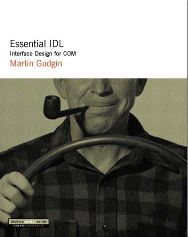 9780201615951: Essential IDL: Interface Design for COM (Developmentor Series (Dm))