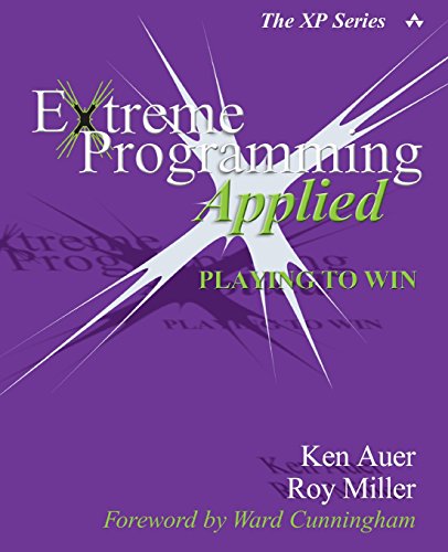 Beispielbild fr Extreme Programming Applied : Playing to Win zum Verkauf von Better World Books: West