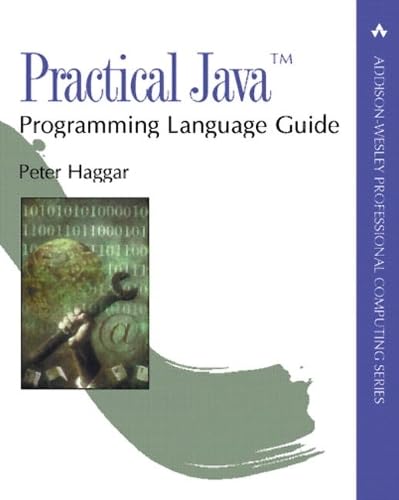 9780201616460: Practical Java Programming Language Guide