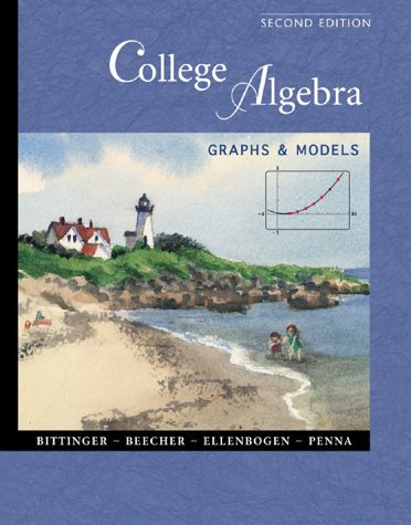 Beispielbild fr College Algebra : Graphs and Models zum Verkauf von Better World Books