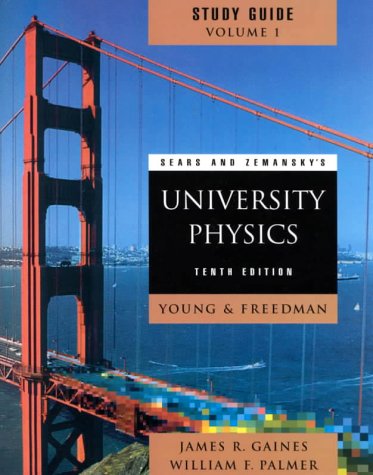 Imagen de archivo de Sears and Zemansky's University Physics 10th edition (Study Guide, Chapters 1-21) a la venta por Irish Booksellers