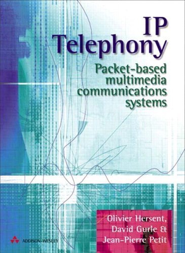 Beispielbild fr IP Telephony : Packet Based Multimedia Communications Systems zum Verkauf von Better World Books