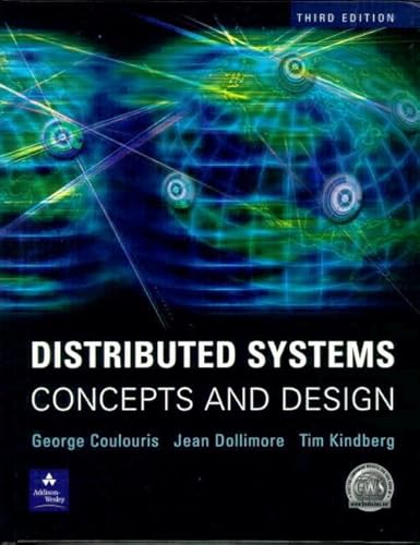 Stock image for Distributed Systems : Concepts and Design for sale by Better World Books