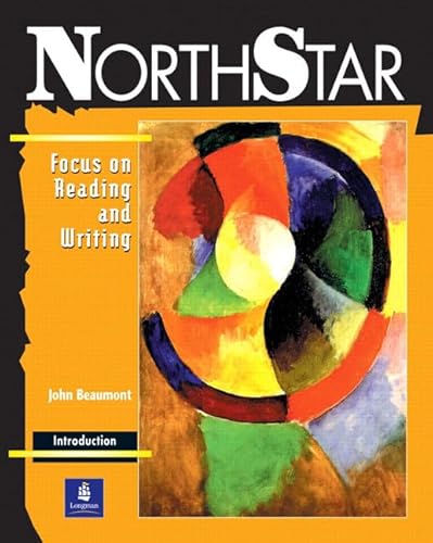 Imagen de archivo de NorthStar: Focus on Reading and Writing (Student Book, Introductory Level) a la venta por Open Books