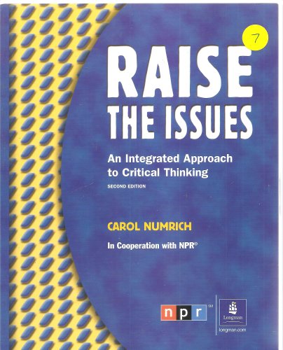 9780201621006: Raise the Issues: An Integrated Approach to Critical Thinking