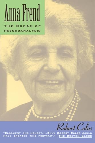 Beispielbild fr Anna Freud : The Dream of Psychoanalysis zum Verkauf von Better World Books