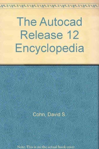 Stock image for AutoCAD Release 12 : Encyclopedia for sale by Better World Books