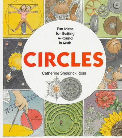 Stock image for Circles: Fun Ideas for Getting A-Round in Math for sale by SecondSale