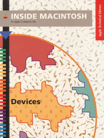 Beispielbild fr Inside Macintosh: Devices (Apple Technical Library) zum Verkauf von Decluttr