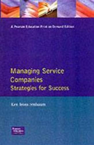 Stock image for Managing Service Companies: Strategies for Success (The Eiu) for sale by Wonder Book