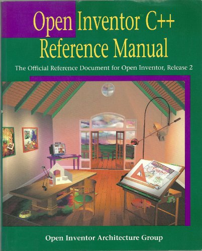 Beispielbild fr Open Inventor C++ Reference Manual: The Official Reference Document for Open Inventor, Release 2 zum Verkauf von HPB-Red
