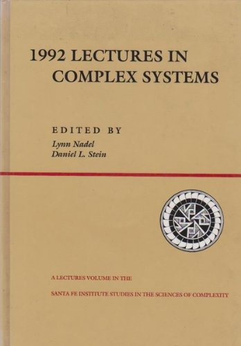 Stock image for 1992 Lectures In Complex Systems (SANTA FE INSTITUTE STUDIES IN THE SCIENCES OF COMPLEXITY LECTURE NOTES) - Nadel, Lynn; Daniel L. Stein for sale by Big Star Books