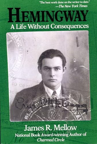 Beispielbild fr Hemingway: A Life Without Consequences zum Verkauf von Saucony Book Shop