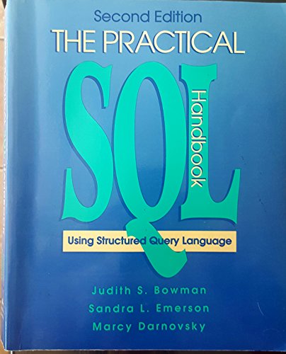 Beispielbild fr The Practical SQL Handbook zum Verkauf von Better World Books