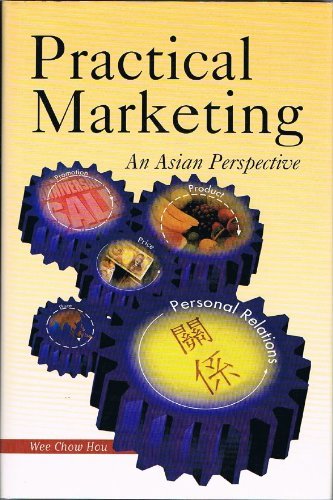 Stock image for Practical Marketing: An Asian Perspective for sale by Mispah books