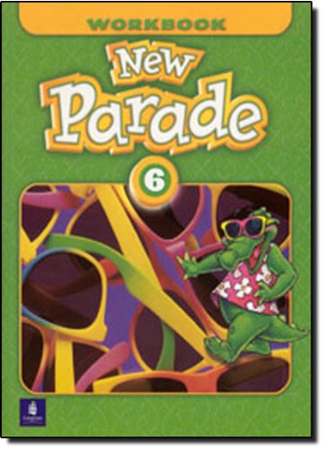 Stock image for New Parade, Level 6 Workbook (New ParHerrera, Mario; Zanatta, Theresa for sale by Iridium_Books