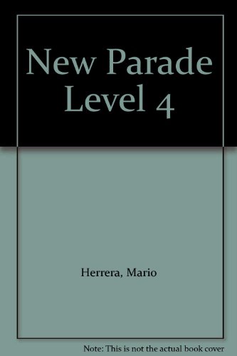 Stock image for New Parade Level 4 Mario Herrera; Theresa Zanatta for sale by Iridium_Books