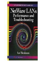 9780201631753: Netware Lans: Performance and Troubleshooting