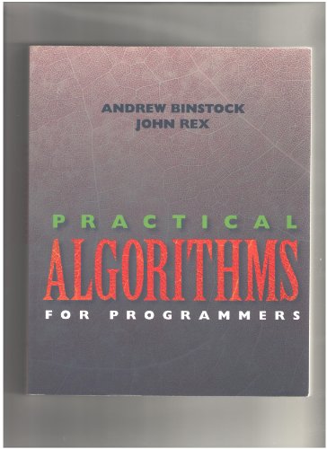 9780201632088: Practical Algorithms for Programmers