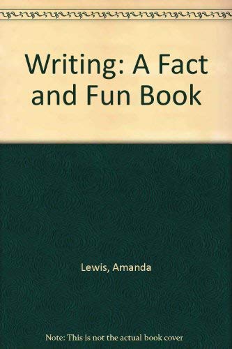 Beispielbild fr Writing: A Fact and Fun Book zum Verkauf von Wonder Book