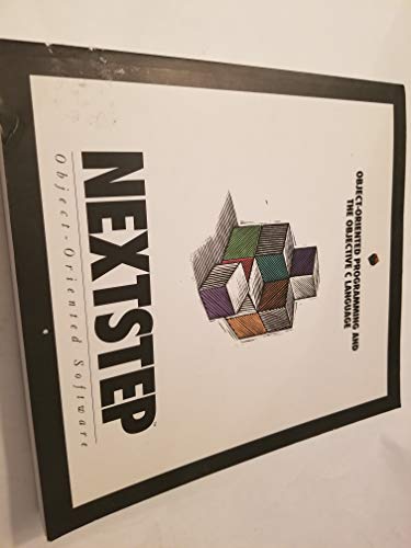 Nextstep Object-Oriented Programming and the Objective C Language: Release 3 (Next Developer's Library) (9780201632514) by Next Computer Inc