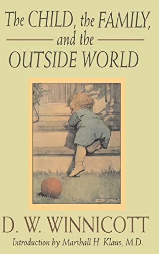 9780201632682: The Child, the Family, and the Outside World