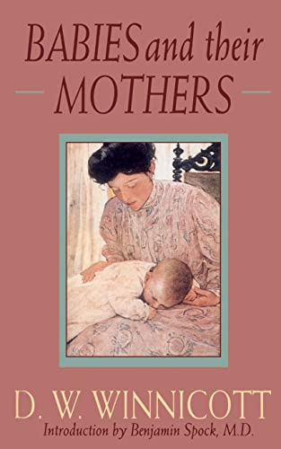 9780201632699: Babies and Their Mothers (Merloyd Lawrence)